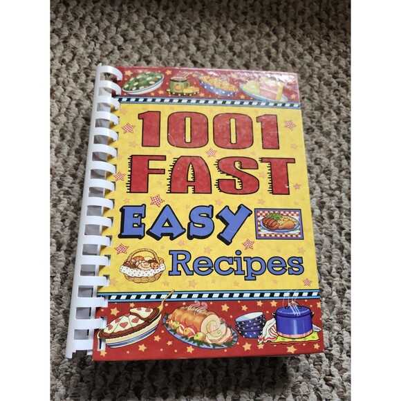 1001 Fast Easy Recipes by Nancy Bohanan First Print 2007 HC Spiral Cookbook - Picture 1 of 16